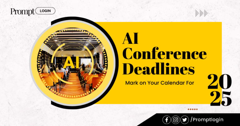 Top 10 AI Conference Deadlines to Mark on Your Calendar for 2025