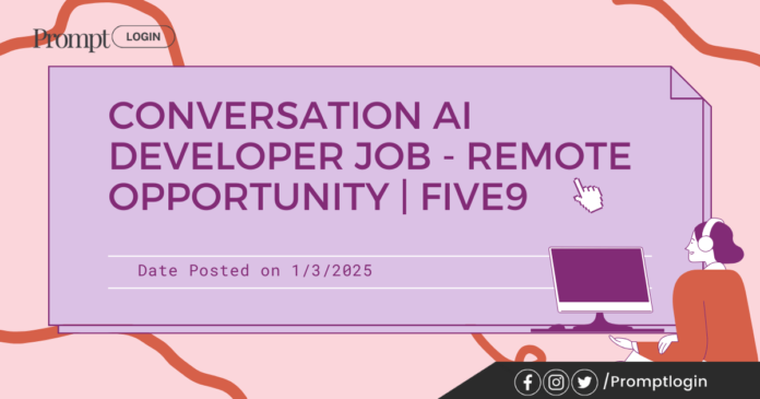 Conversation AI Developer Job - Remote Opportunity at Five9, featuring a remote work setting and a stylized illustration of a professional in a virtual workspace.